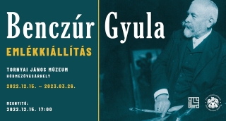 Benczúr Gyula emlékkiállítás a Tornyai János Múzeumban