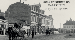 Múlt századi jellegzetességek és pillanatképek Vásárhelyről 